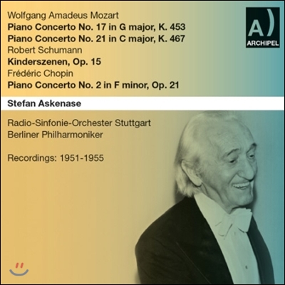 Stefan Askenase 모차르트 / 쇼팽: 피아노 협주곡 (Mozart: Piano Concerto No.17 K.453, No.21 K.467 / Chopin: Piano Concerto No.2 Op.21)