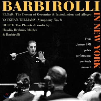 John Barbirolli 존 바비롤리 인 뉴욕 1959년 공연 실황 - 엘가 / 윌리엄스 / 홀스트 (In New York - Elgar / Vaughan-Williams / Holst)