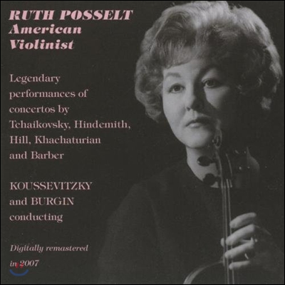 Ruth Posselt 아메리칸 바이올리니스트 - 차이코프스키 / 힌데미트 / 하차투리안 (American Violinist - Tchaikovsky / Hindemith / Khachaturian)