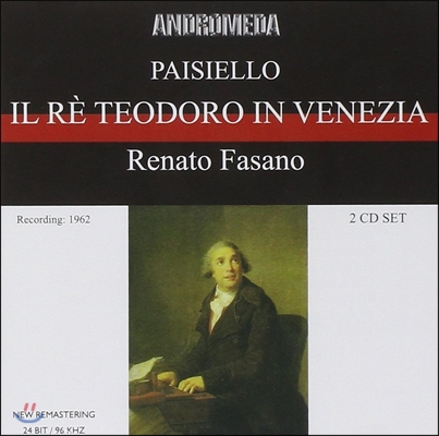 Renato Fasano 파이지엘로 : 베니스의 테오도로왕 (Paisiello: Il Re Teodoro in Venezia)