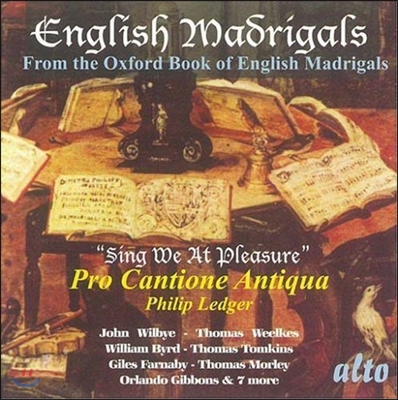 Pro Cantione Antiqua 영국 마드리갈 모음집 - 옥스퍼드 마드리갈 모음집 발췌 (English Madrigals from the Oxford Book of English Madrigals)