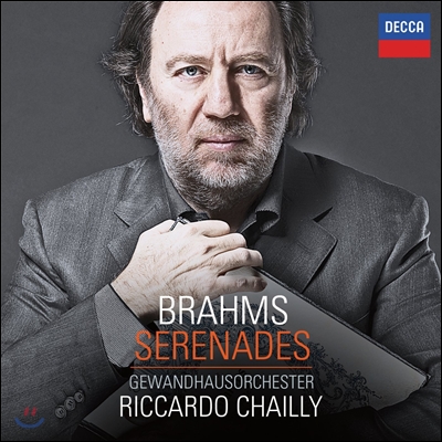 Riccardo Chailly 브람스: 세레나데 (Brahms: Serenades No.1 Op.11, No.2 Op.16)