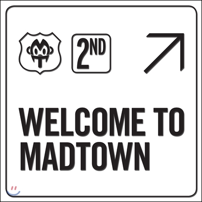 매드타운 (Madtown) - 미니앨범 2집 : Welcome to MADTOWN