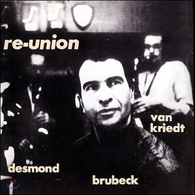 Dave Brubeck Quintet - Reunion