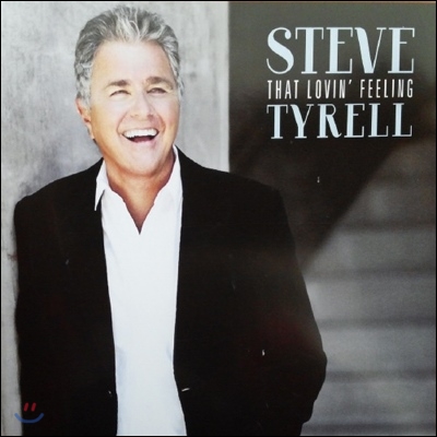 Steve Tyrell - That Lovin&#39; Feeling