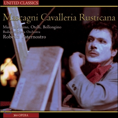 Corneliu Murgu / Roberto Paternostro 마스카니: 카발레리아 루스티카나 (Mascagni: Cavalleria Rusticana)