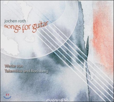 Jochen Roth 기타로 듣는 유명 팝송 & 뮤지컬 편곡반 - 타케미츠 토루 / 조지 록버그 (Songs for Guitar - Takemitsu / Rochberg)