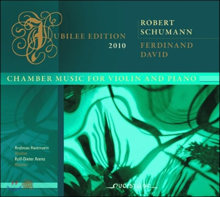 Andreas Hartmann 슈만 / 다비드: 바이올린과 피아노를 위한 실내악 작품집 (Jubilee Edition 2010 - Schumann / David: Chamber Music for Violin and Piano)