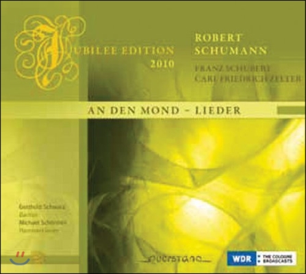 Gotthold Schwarz '달에게' 슈만 / 슈베르트 / 첼터: 가곡집 (Jubilee Edition 2010 - 'An den Mond' Schumann / Schubert / Zelter: Lieder)