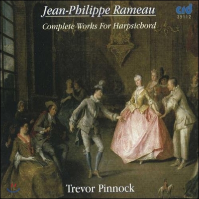 Trevor Pinnock 라모: 하프시코드 작품 전집 (Rameau: Complete Works for Harpsichord)