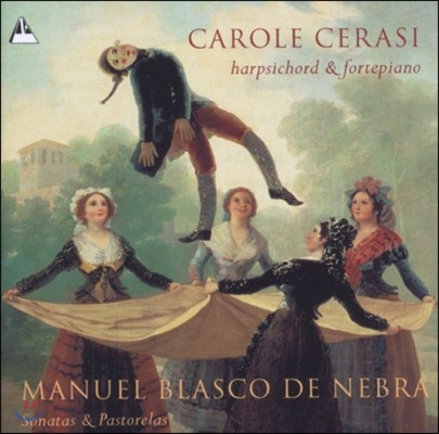 Carole Cerasi 데 네브라: 소나타와 파스토랄 (De Nebra: Sonatas &amp; Pastorelas)