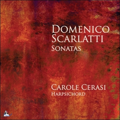 Carole Cerasi 스카를라티: 소나타 (D. Scarlatti: Sonatas)