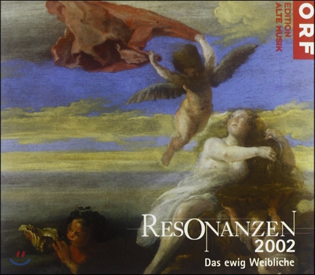 레조난첸 2002 - 영원한 여성 (Resonance 2002 - Das Ewig Weibliche)