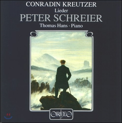 Peter Schreier 콘라딘 크로이처: 가곡집 (Kreutzer: Lieder)