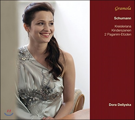Dora Deliyska 슈만: 크라이슬레리아나, 어린이 정경, 파가니니 연습곡 (Schumann: Kreisleriana, Kinderszenen, Paganini Etudes)