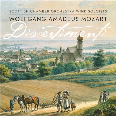 Scottish Chamber Orchestra 모차르트: 디베르티멘토 (Mozart: Divertimentos K.240, 252/240a, 253, 270)