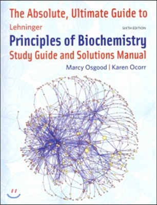 Absolute Ultimate Guide for Lehninger Principles of Biochemistry