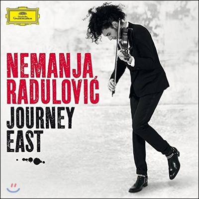 Nemanja Radulovic 네만야 라두로비치 바이올린 연주집 (Journey East)