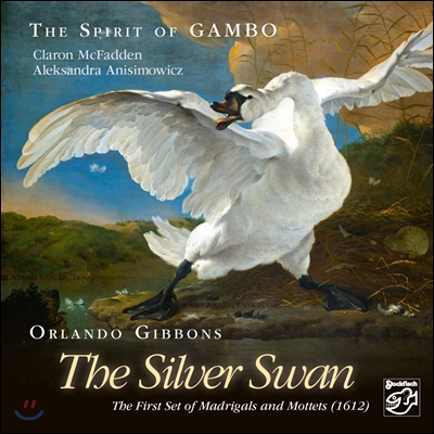 The Spirit of Gambo 올랜도 기번스: 은빛 백조 (Orlando Gibbons: The Silver Swan)