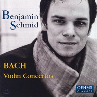 Benjamin Schmid 바흐: 바이올린 협주곡 (Bach: Violin Concertos BWV1041, 1042, 1055R, 1043)