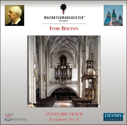 Ivor Bolton 브루크너: 교향곡 4번 &#39;낭만적&#39; (Bruckner: Symphony No.4 &#39;Romantic&#39;)