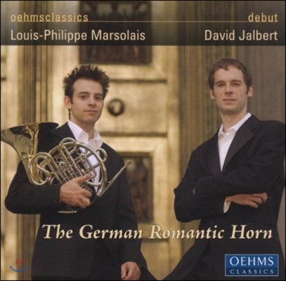 Louis-Philippe Marsolais 독일 로맨틱 호른 - 슈트라우스 / 슈만 / 라흐너 (The German Romantic Horn - R. Strauss / F. Strauss / Lachner / Schumann / Pilss)