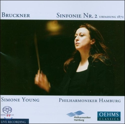 Simone Young 브루크너: 교향곡 2번 - 1872 버전 (Bruckner: Symphony No.2)