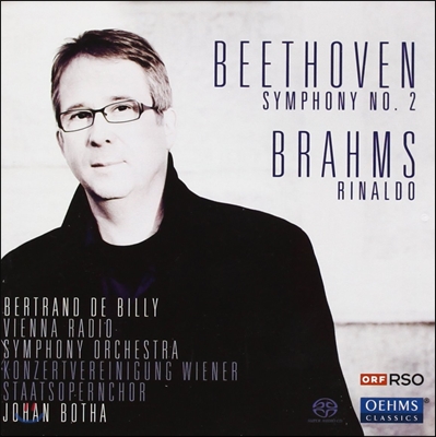 Bertrand De Billy 베토벤: 교향곡 2번 / 브람스: 리날도 (Beethoven: Symphony Op.36 / Brahms: Rinaldo Op.50)