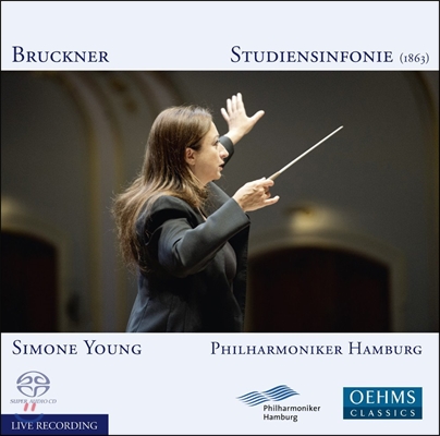 Simone Young 브루크너: 습작 교향곡 (Bruckner: Studiensinfonie WAB99)