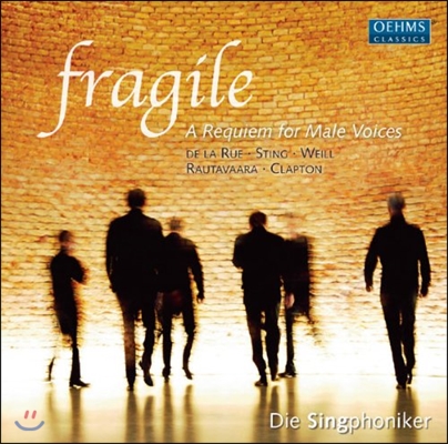 Die Singphoniker 남성 합창단을 위한 레퀴엠 (Fragile - A Requiem for Male Voices)