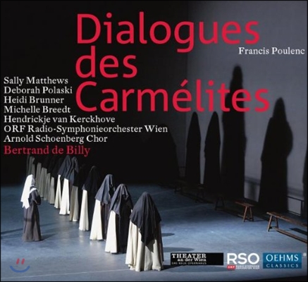 Bertrand De Billy 풀랑: 카르멜 수녀들의 대화 (Poulenc: Dialogues des Carmelites)