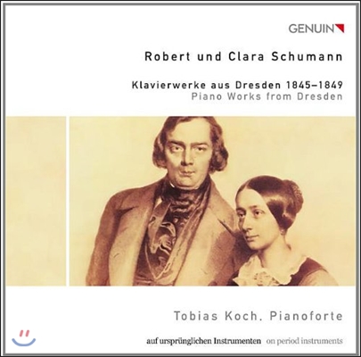 Tobias Koch 로베르트 / 클라라 슈만: 1845-1849년 드레스덴의 피아노 작품집 (Robert / Clara Schumann: Piano Works from Dresden)