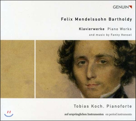 Tobias Koch 멘델스존 / 헨젤: 피아노 작품집 (Mendelssohn / Hensel: Piano Works)