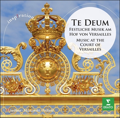 John Eliot Gardiner &#39;테 데움&#39; 베르사이유 궁정의 음악 (Inspiration - Music at the Court of Versailles)