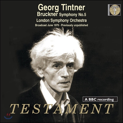 Georg Tintner 브루크너: 교향곡 5번 - 1970년 BBC 방송 공연 실황 (Bruckner: Symphony No.5)