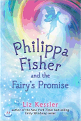 Philippa Fisher and the Fairy&#39;s Promise