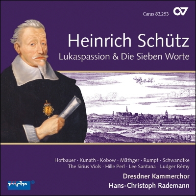 Dresdner Kammerchor 쉬츠: 루가 수난곡, 십자가 위의 일곱 말씀 (Schutz: Lukaspassion, Die Sieben Worte)