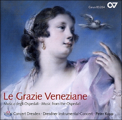 Peter Kopp 베네치아 오스페달레를 위한 음악 (Le Grazie Veneziane - Music from the Ospedali)