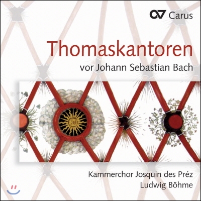 Ludwig Bohme 바흐 이전의 성 토마스 합창단 칸토르들 작품집 (Thomaskantors before Bach - Kuhnau / Knupfer / Calvisius)