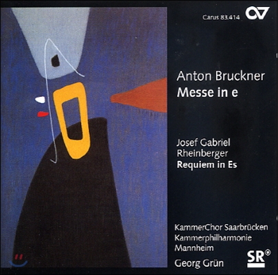 George Gruntz 브루크너: 미사 E단조 / 라인베르거: 레퀴엠 E플랫 장조 (Bruckner: Messe / Rheinberger: Requiem)