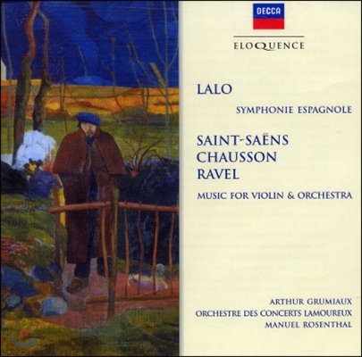 Arthur Grumiaux 아르투르 그뤼미오가 연주하는 프랑스 바이올린 작품집 - 생상스 / 쇼송 / 라벨 (Saint-Saens / Chausson: Violin Works)