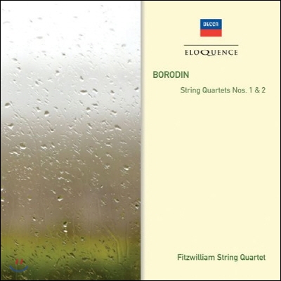 Fitzwilliam String Quartet 보로딘: 현악 사중주 1번, 2번 (Borodin: String Quartets Nos.1, 2)