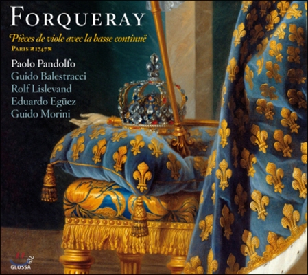 Paolo Pandolfo A.포르크레 / J.B.포르크레: 비올라 다 감바 작품 (A.Forqueray / J.B.Forqueray: Pieces de Viole avec la Basse Continue)