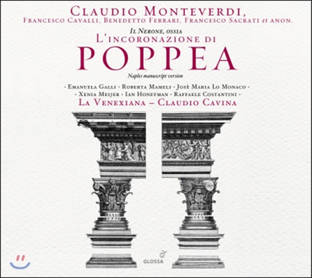 Claudia Cavina 몬테베르디: 오페라 &#39;포페아의 대관&#39; (Monteverdi: L`Incoronazione di Poppea)