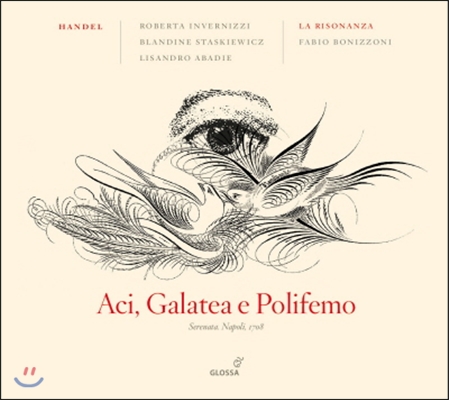 Fabio Bonizzoni 헨델: 아치, 갈라테아와 폴리페모 (Handel: Aci, Galatea e Polifemo)