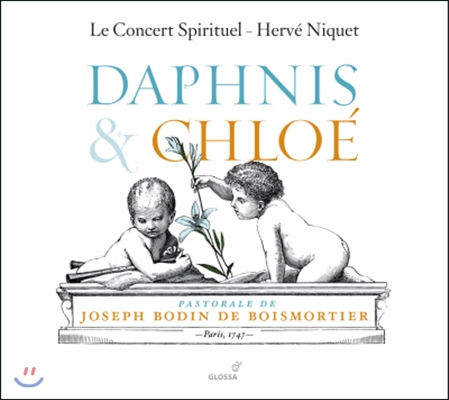 Herve Niquet 브와모르티에: 다프니스와 클로에 (Boismortier: Daphnis et Chloe)