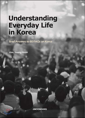 Understanding Everyday Life in Korea 한국인의 일상