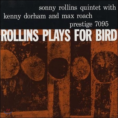 Sonny Rollins - Rollins Plays For Bird (Mono)