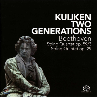 Sigiswald &amp; Wieland Kuijken 베토벤: 현악 사중주 &#39;라주모프스키 3번&#39; (Two Generations - Beethoven: String Quartets Op.59/3 &#39;Razumovsky No.3&#39;, Op.29)