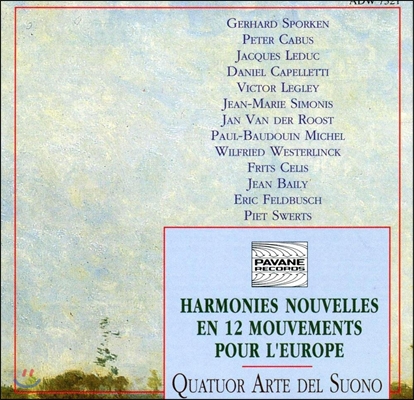 Quatuor Arte del Suono 유럽을 위한 12개 악장의 새로운 화음 (Harmonies Nouvelles en 12 Mouvements pour l&#39;Europe)